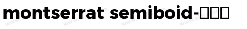 montserrat semiboid字体转换